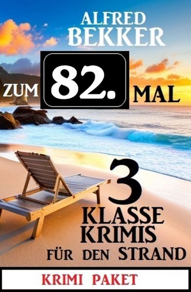 Zum 82. Mal 3 klasse Krimis für den Strand