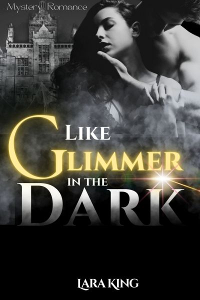 Like Glimmer in the Dark