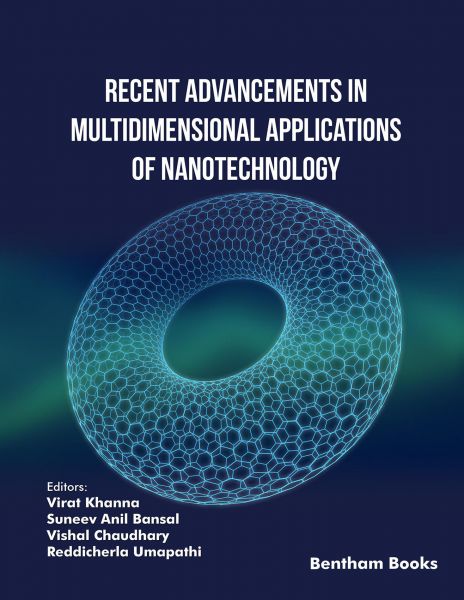 Recent Advancements in Multidimensional Applications of Nanotechnology: Volume 1