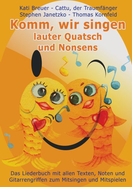 Komm, wir singen lauter Quatsch und Nonsens