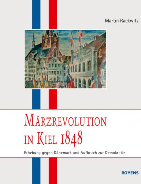 Märzrevolution in Kiel 1848