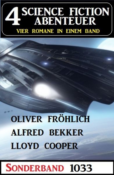 4 Science Fiction Abenteuer Sonderband 1033