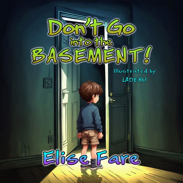 Don't Go into the Basement