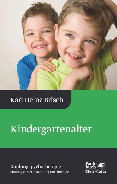 Kindergartenalter (Bindungspsychotherapie, Bd.)