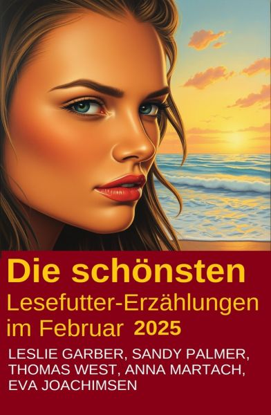 Die schönsten Lesefutter-Erzählungen im Februar 2025