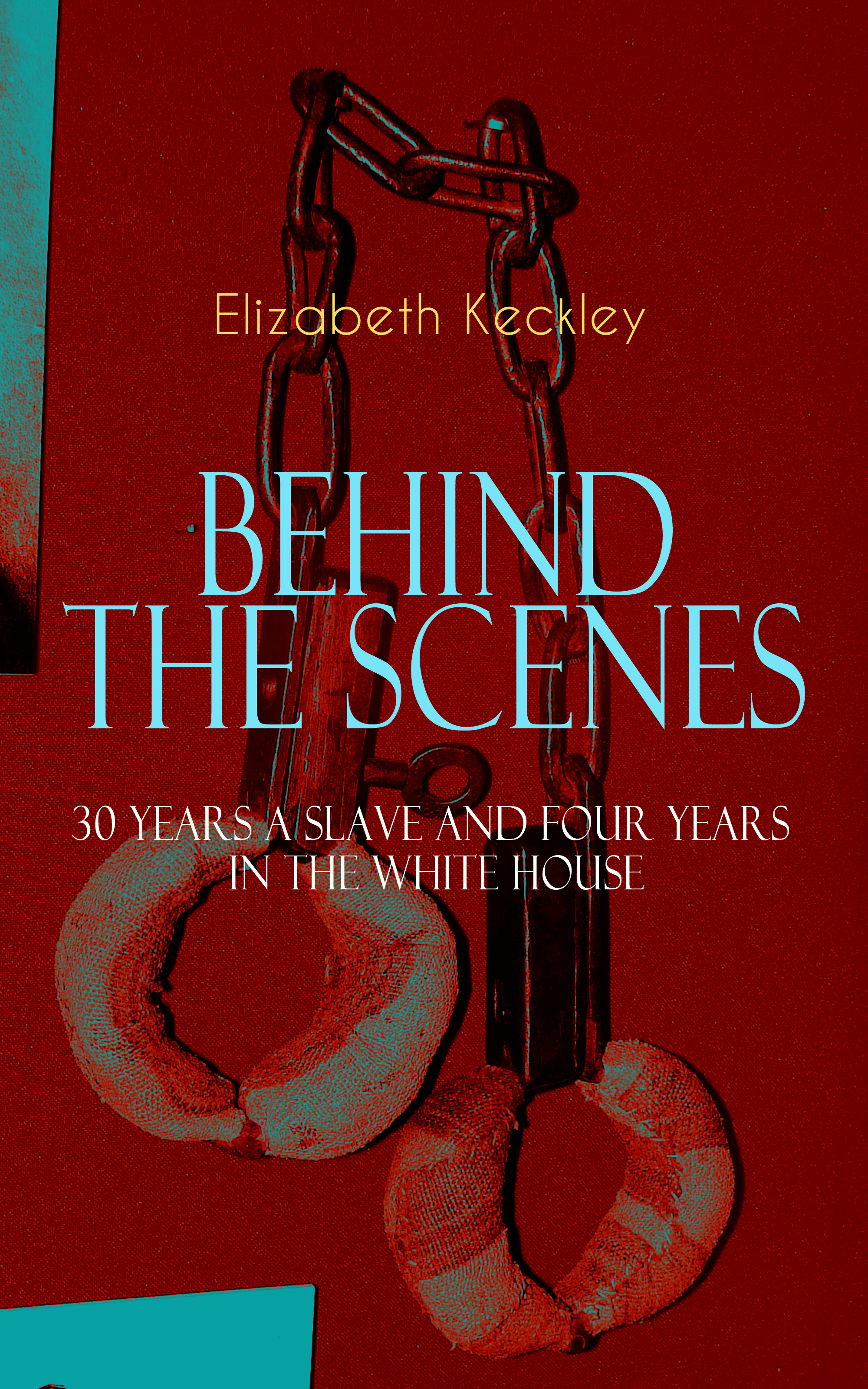 elizabeth keckley thirty years a slave