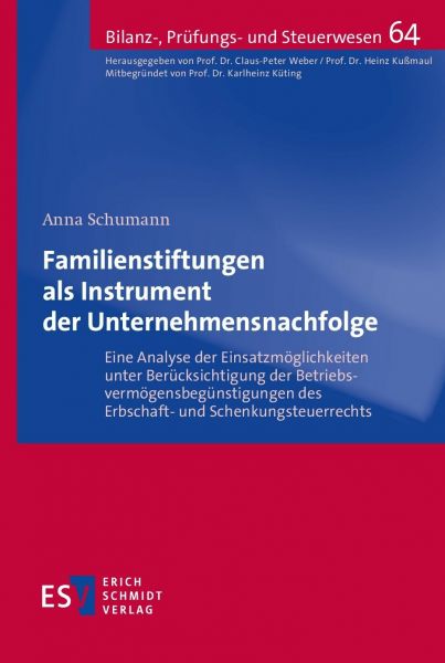 Familienstiftungen als Instrument der Unternehmensnachfolge