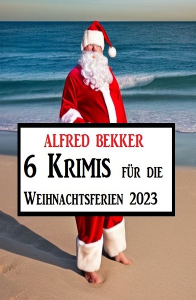 6 Krimis für die Weihnachtsferien 2023