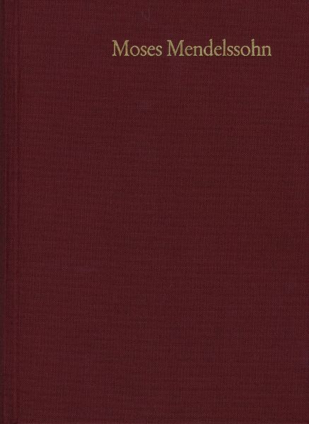 Moses Mendelssohn: Gesammelte Schriften. Jubiläumsausgabe / Band 25,1-2: Register und Corrigenda