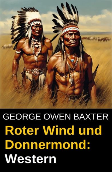 Roter Wind und Donnermond: Western
