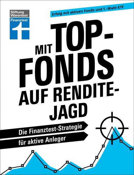 Mit Top-Fonds auf Renditejagd - strategische Kapitalanlage mit Aktiendepots für Einsteiger und Fortg