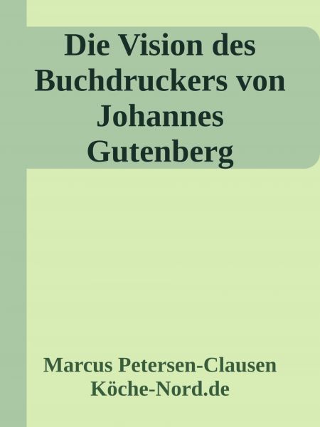 Die Vision des Buchdruckers