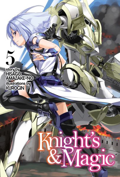 Knight's & Magic: Volume 5 (Light Novel)