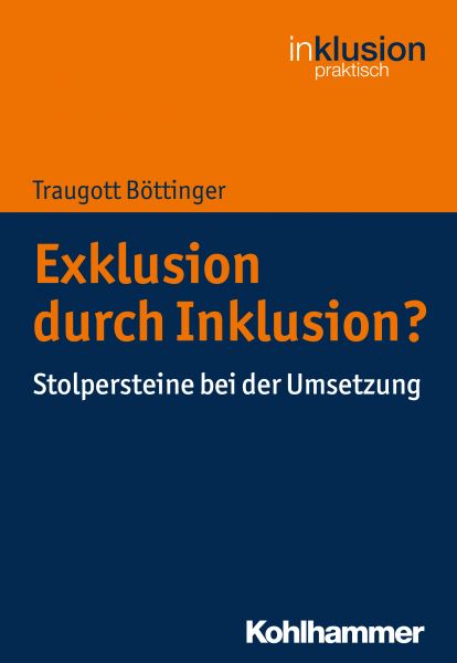 Exklusion durch Inklusion?