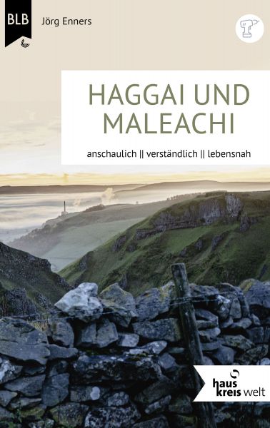 Die Bücher Haggai und Maleachi