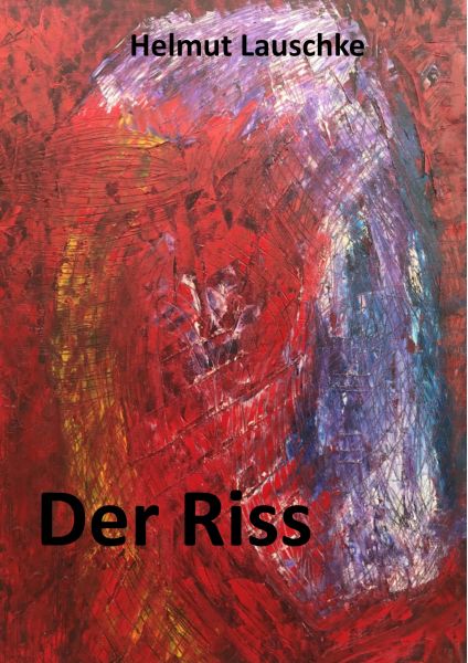 Der Riss