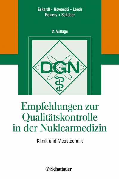 Empfehlungen zur Qualitätskontrolle in der Nuklearmedizin