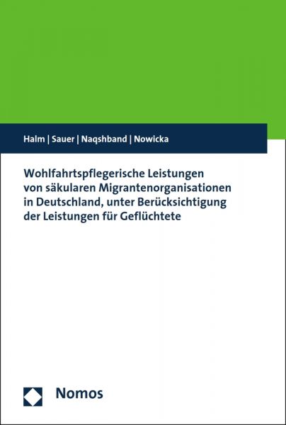 Wohlfahrtspflegerische Leistungen von säkularen Migrantenorganisationen in Deutschland, unter Berück