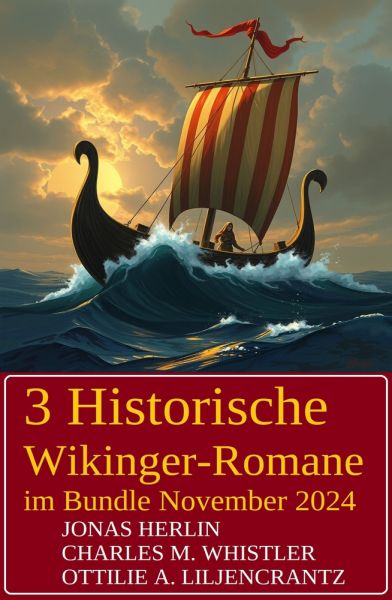 3 Historische Wikinger-Romane im Bundle November 2024