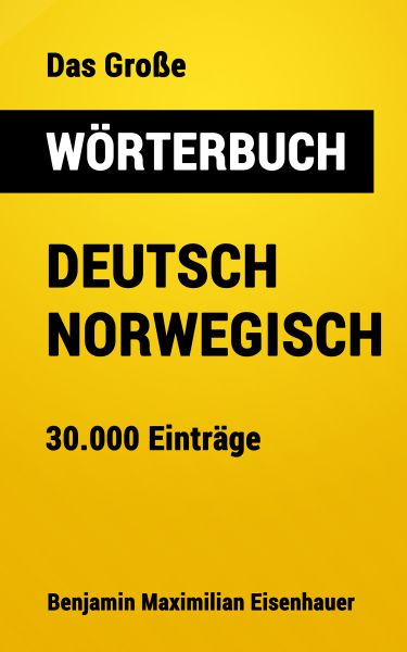 Das Große Wörterbuch Deutsch - Norwegisch