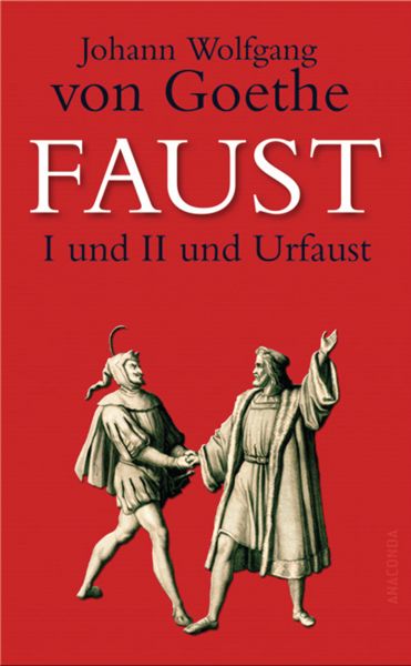 Faust I und II und Urfaust