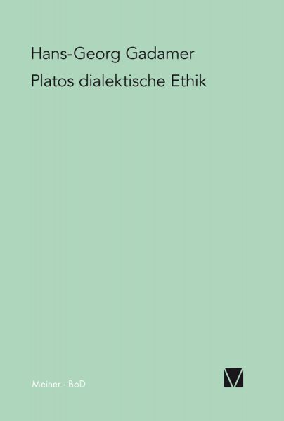 Platos dialektische Ethik