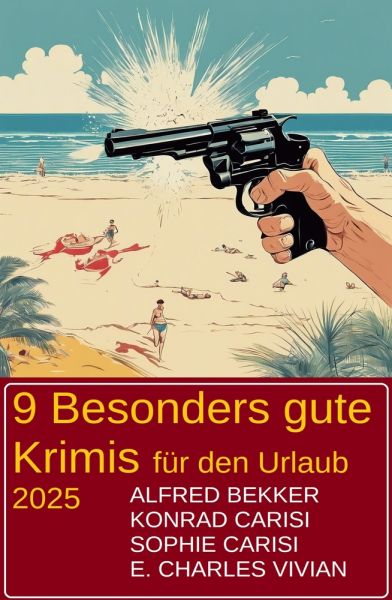 9 Besonders gute Krimis für den Urlaub 2025