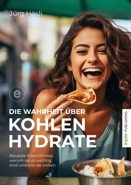 Die Wahrheit über Kohlenhydrate