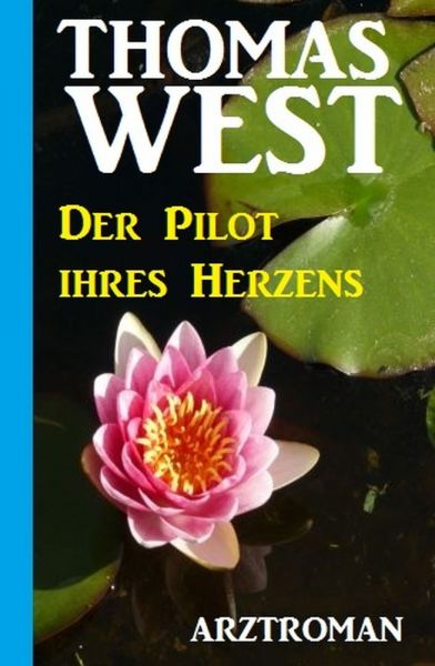 Der Pilot Ihres Herzens