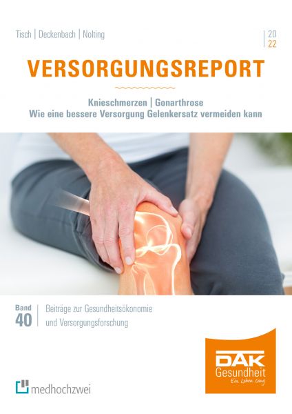 Versorgungsreport Knieschmerzen/Gonarthrose