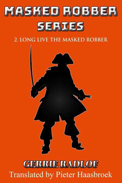 Long Live The Masked Robber