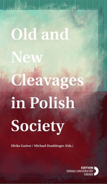 Old and New Cleavages in Polish Society