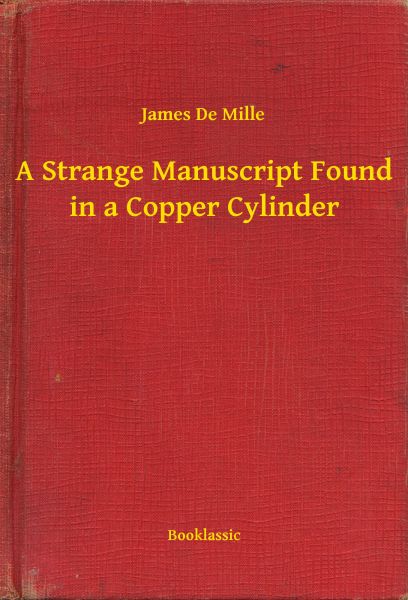 A Strange Manuscript Found in a Copper Cylinder