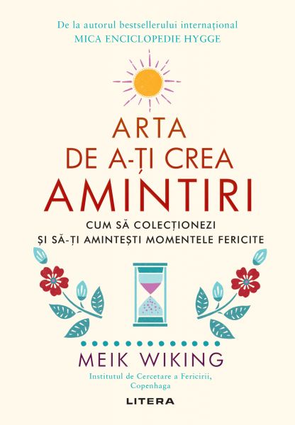 Arta De a-ți Crea Amintiri