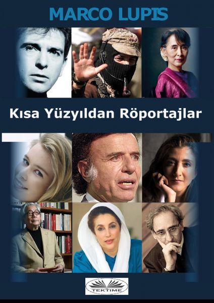 Kısa Yüzyıldan Röportajlar