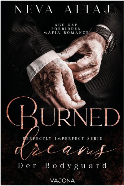 Burned Dreams – Der Bodyguard(Perfectly Imperfect Serie 7)