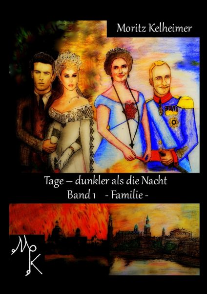 Tage - dunkler als die Nacht: Band 1 Familie (klassische Version)