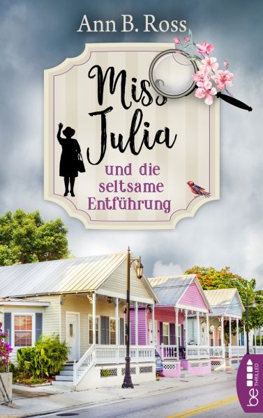 Miss Julia und die seltsame Entführung