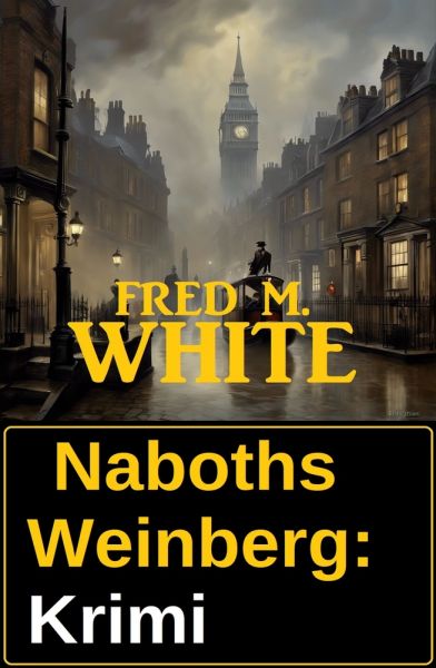 Naboths Weinberg: Krimi