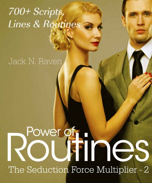 Seduction Force Multiplier 2: Power of Routines - Over 700 Scripts, Lines and Routines