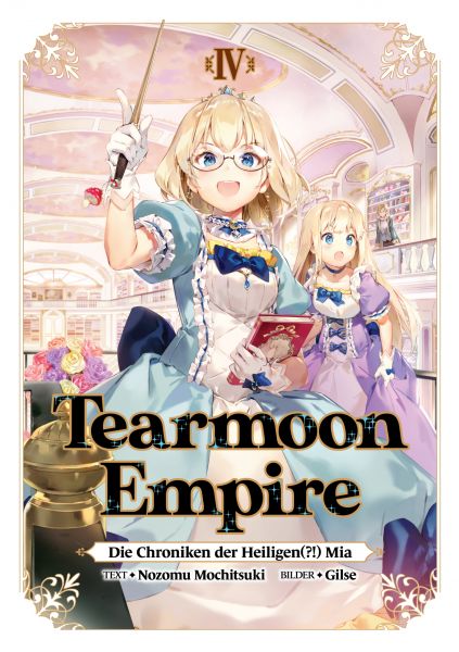 Tearmoon Empire: Die Chroniken der Heiligen(?!) Mia (Light Novel): Band 4