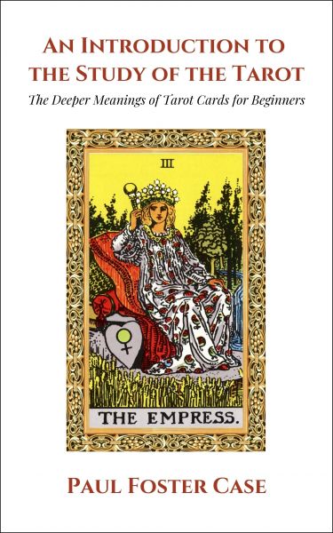 An Introduction to the Study of The Tarot