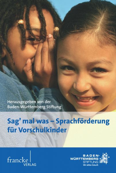 "Sag' mal was" - Sprachförderung für Vorschulkinder