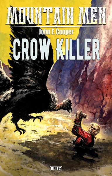 Mountain Men 09: Crow Killer