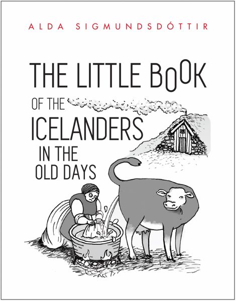 The Little Book of the Icelanders in the Old Days