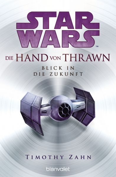 Star Wars™ Die Hand von Thrawn - Blick in die Zukunft