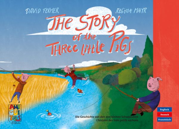 The Story of the three little Pigs - L'histoire des trois petits cochons - Die Geschichte von den dr