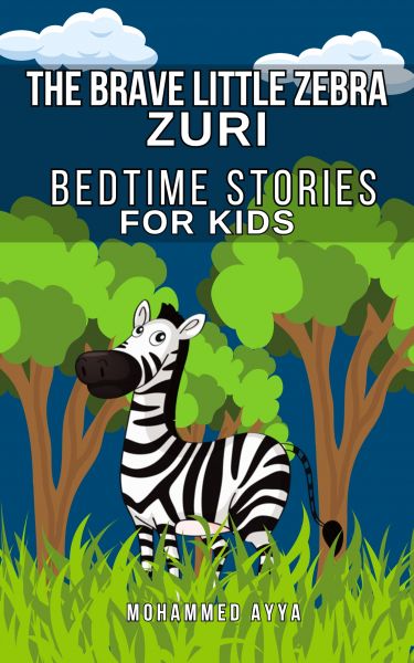 The Brave Little Zebra – Zuri