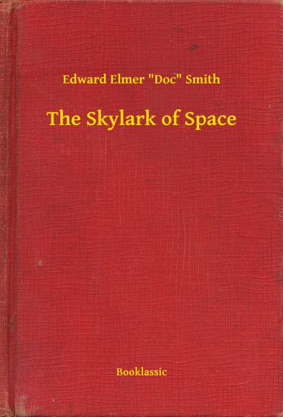 The Skylark of Space