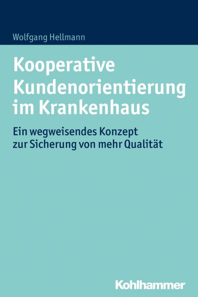 Kooperative Kundenorientierung im Krankenhaus